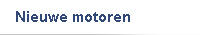 Nieuwe motoren